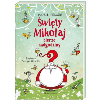 Święty Mikołaj bierze nadgodziny